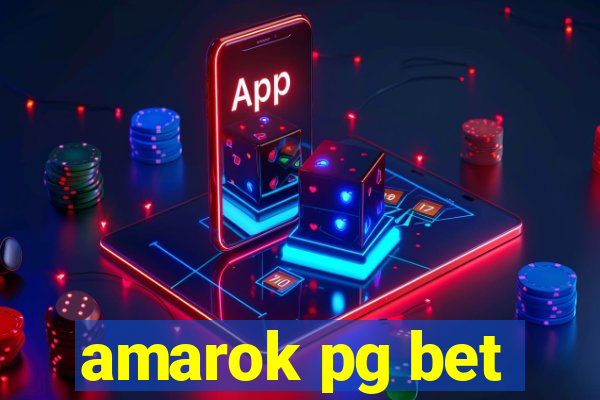 amarok pg bet